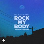 Rock My Body (with INNA & Sash!) [Marnik & VINAI Remix]