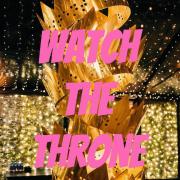WATCH THE THRONE（feat：田小峰—暮徊NightCrawler)