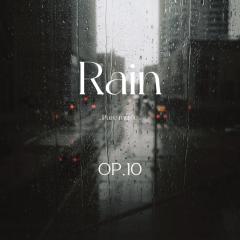 自然疗愈Rain pure music_OP.10